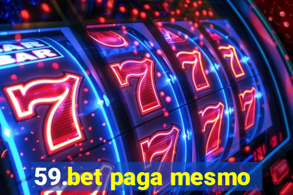 59.bet paga mesmo